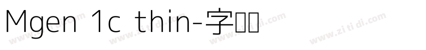 Mgen 1c thin字体转换